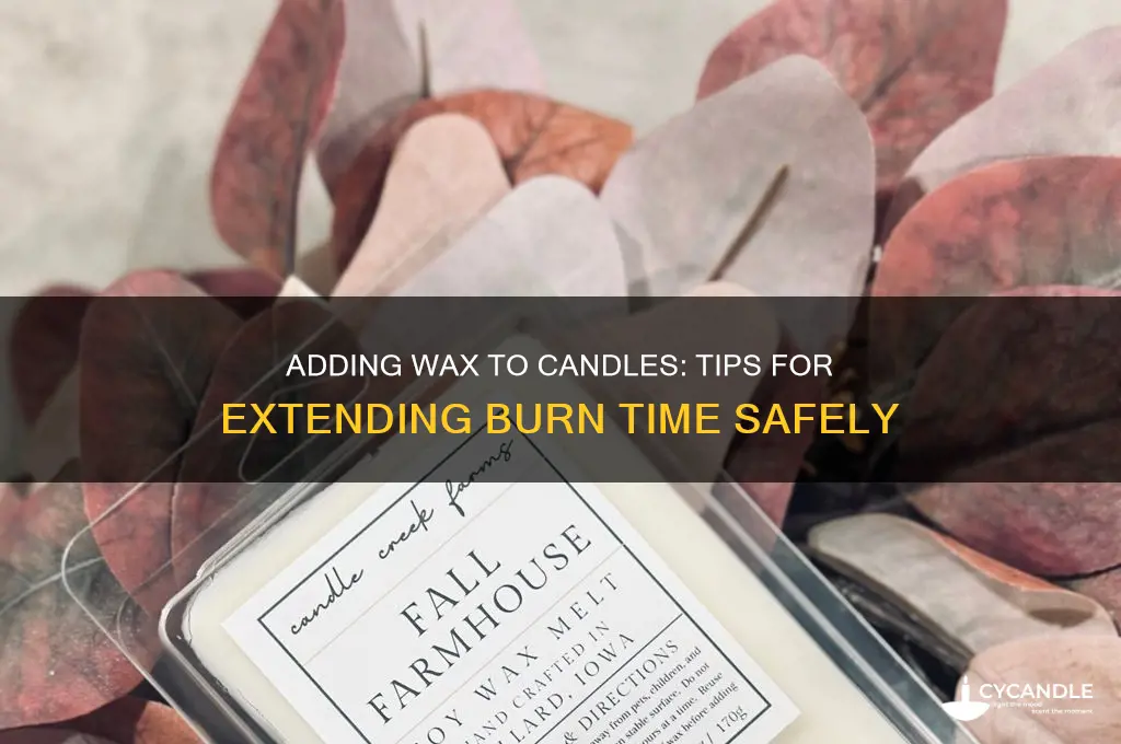 can you add more wax to a candle