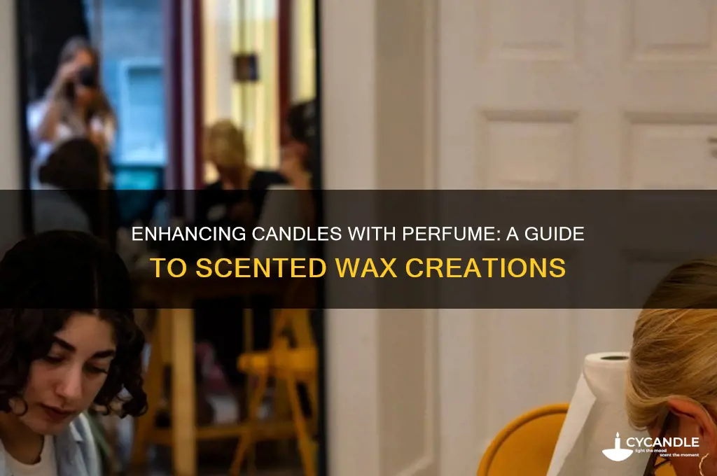 can you add perfume to candles