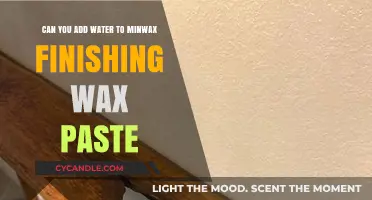 Adding Water to Minwax Finishing Wax Paste: What You Need to Know
