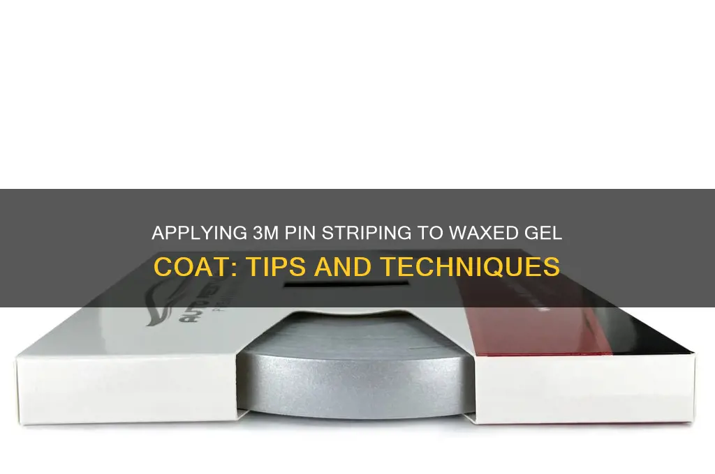 can you apply 3m pin stiping to waxed gel coat
