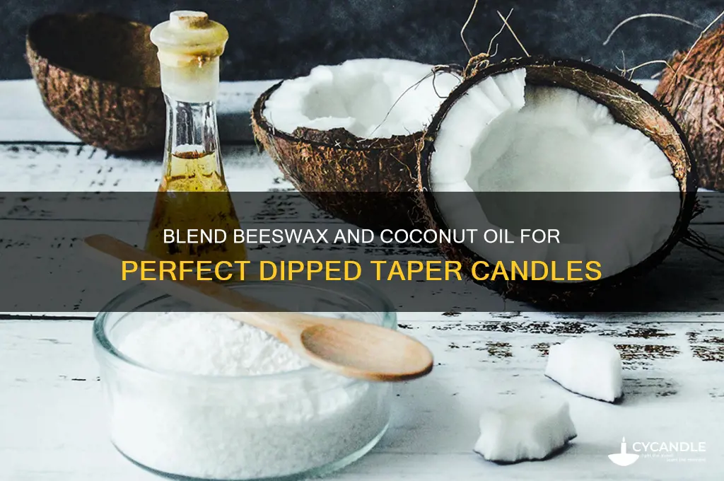 can you blend beeswax with coconut oil for dipped tapers