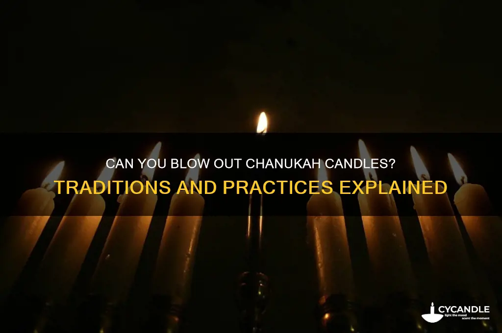can you blow out chanukah candles