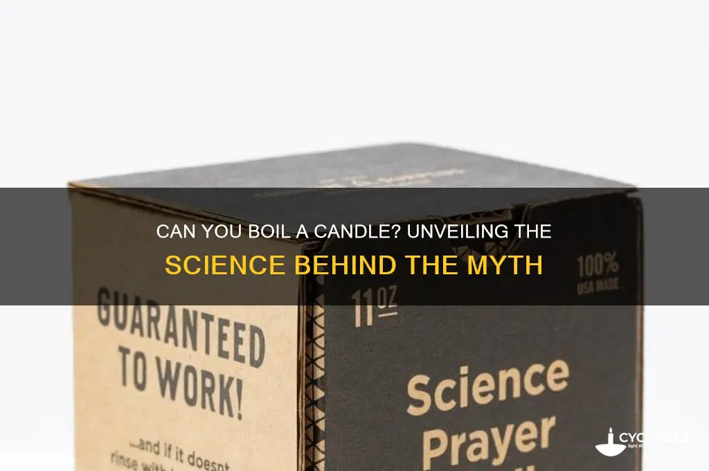 can you boil a candle