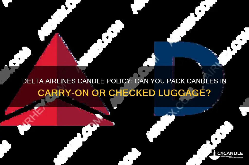 can you bring candles on a plane delta