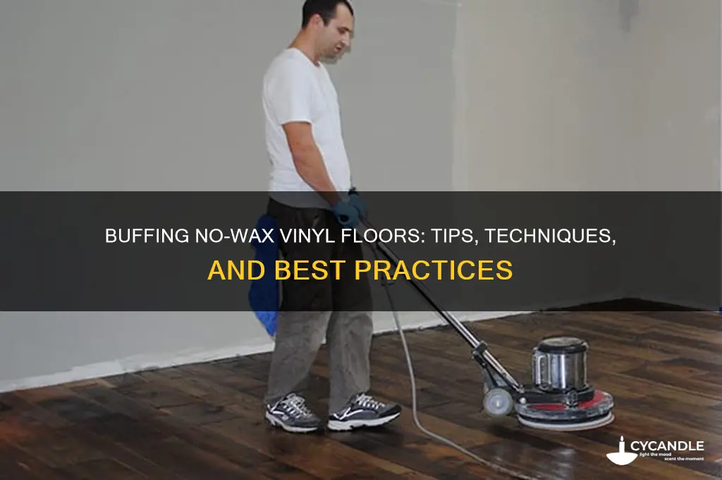 can you buff a no wax vinyl floor