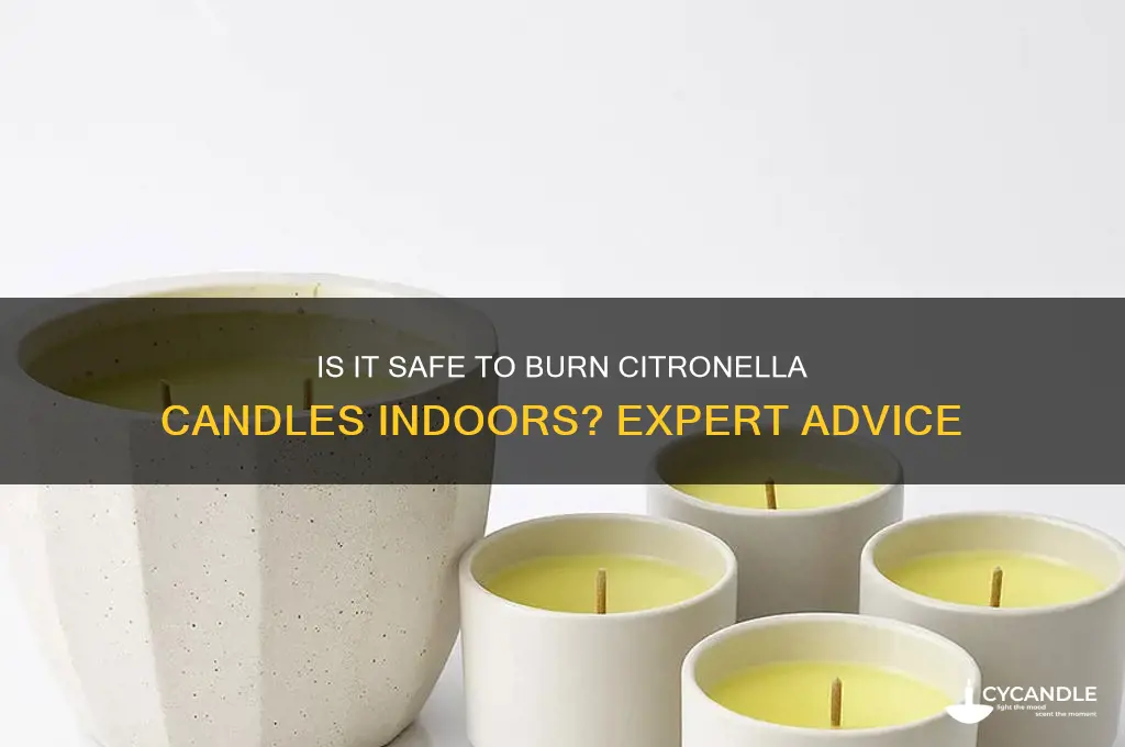 can you burn a citronella candle in the house