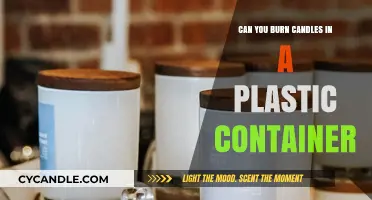 Burning Candles in Plastic Containers: Safe or Risky Practice?