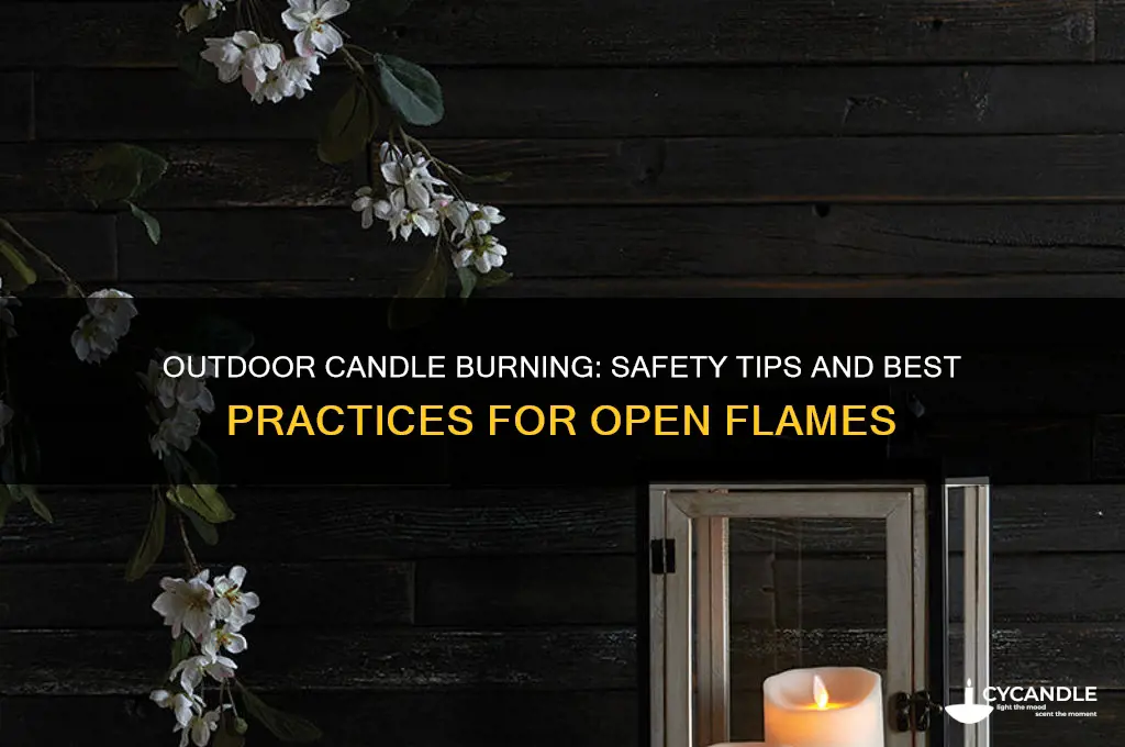 can you burn candles outside