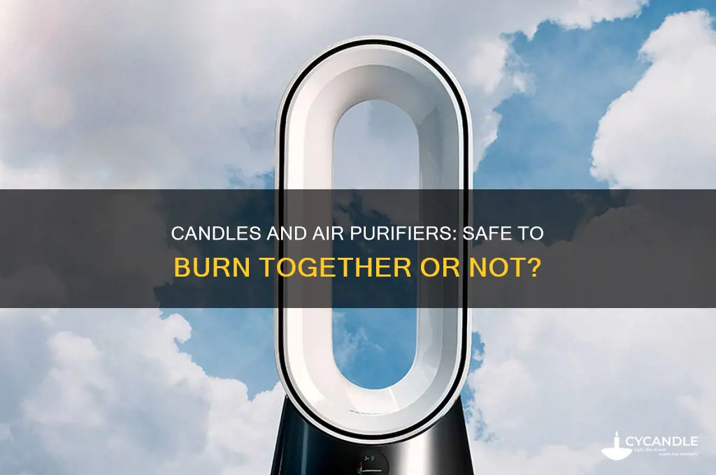can you burn candles with an air purifier