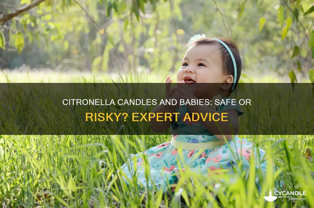 can you burn citronella candles around babies