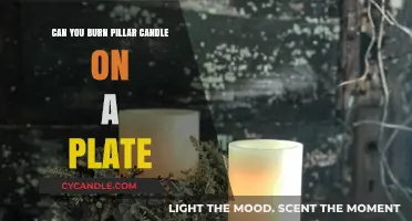 Safely Burning Pillar Candles on Plates: Tips and Best Practices