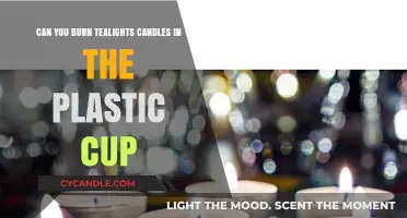 Burning Tealight Candles in Plastic Cups: Safe or Risky?