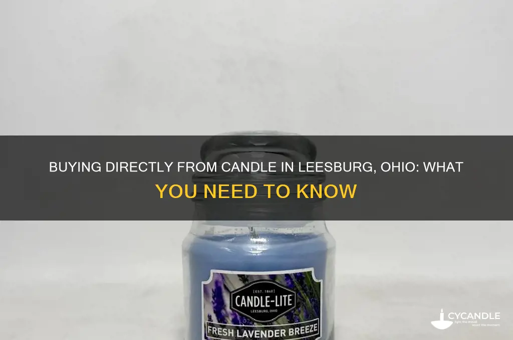 can you buy direct from candle in leesburg ohio
