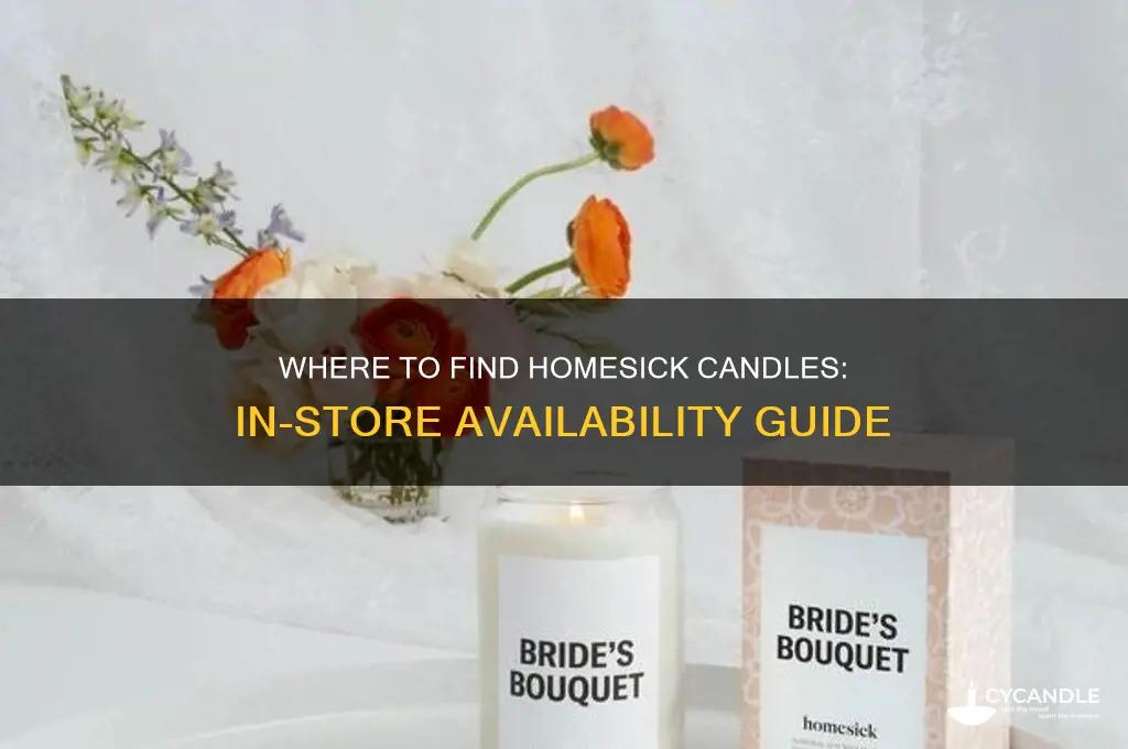 can you buy homesick candles in store