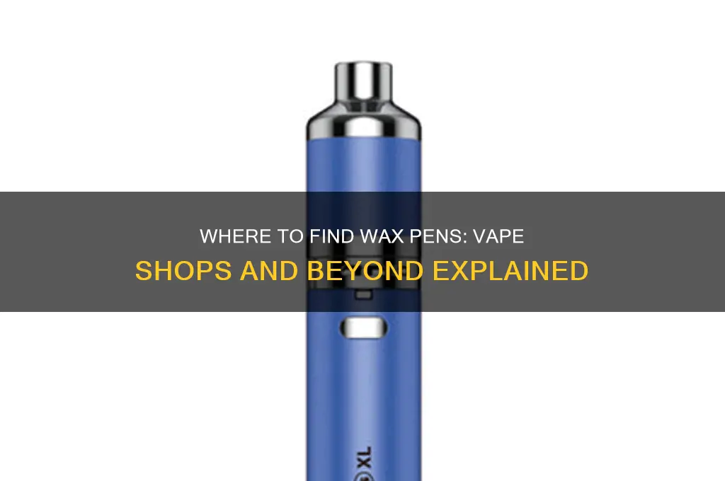 can you buy wax pens at a vape shop
