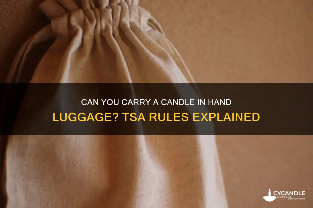 can you carry a candle in hand luggage