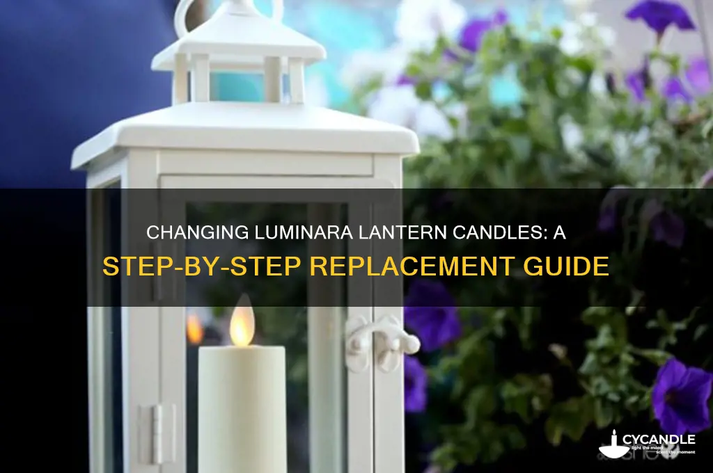 can you change the candle in the luminara lanterns