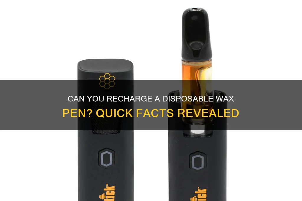 can you charge a disposable wax pen