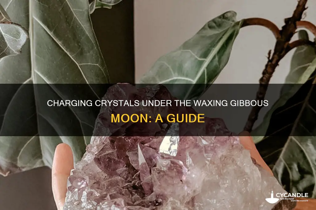 can you charge crystals in waxing gibbous
