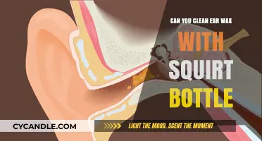 Squirt Bottle for Ear Wax Removal: Safe or Risky Method?