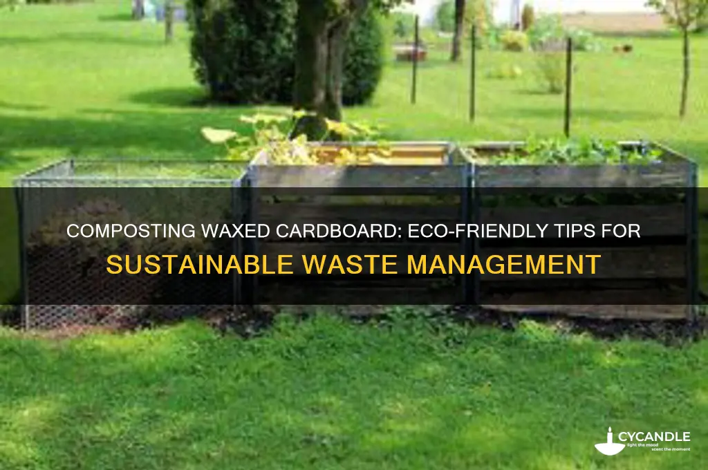 can you compost waxed cardboard