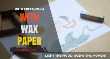 Covering Oil Pastels with Wax Paper: Techniques and Creative Tips