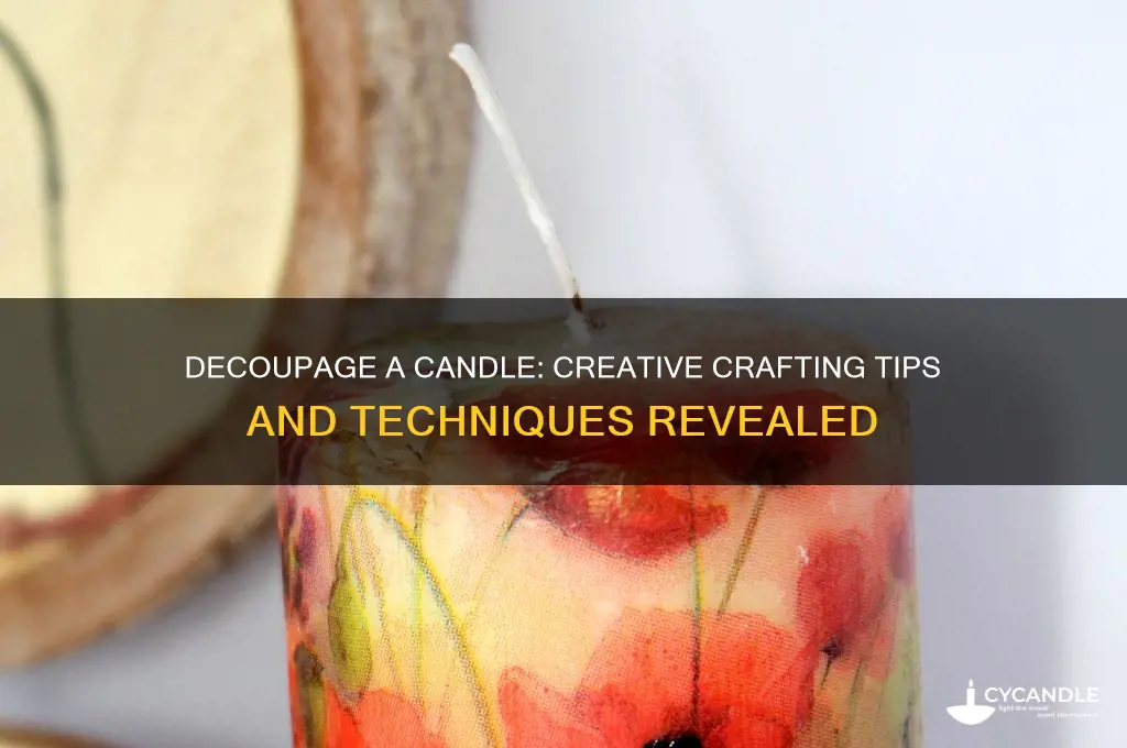 can you decoupage a candle