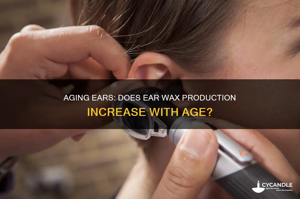 can you develop more ear wax the older you get