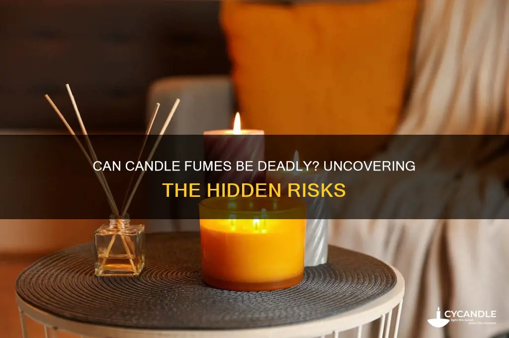 can you die from candle fumes