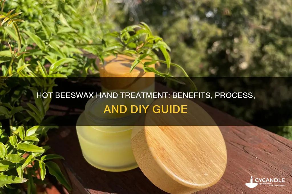 can you do a hot beeswax treatment for hands