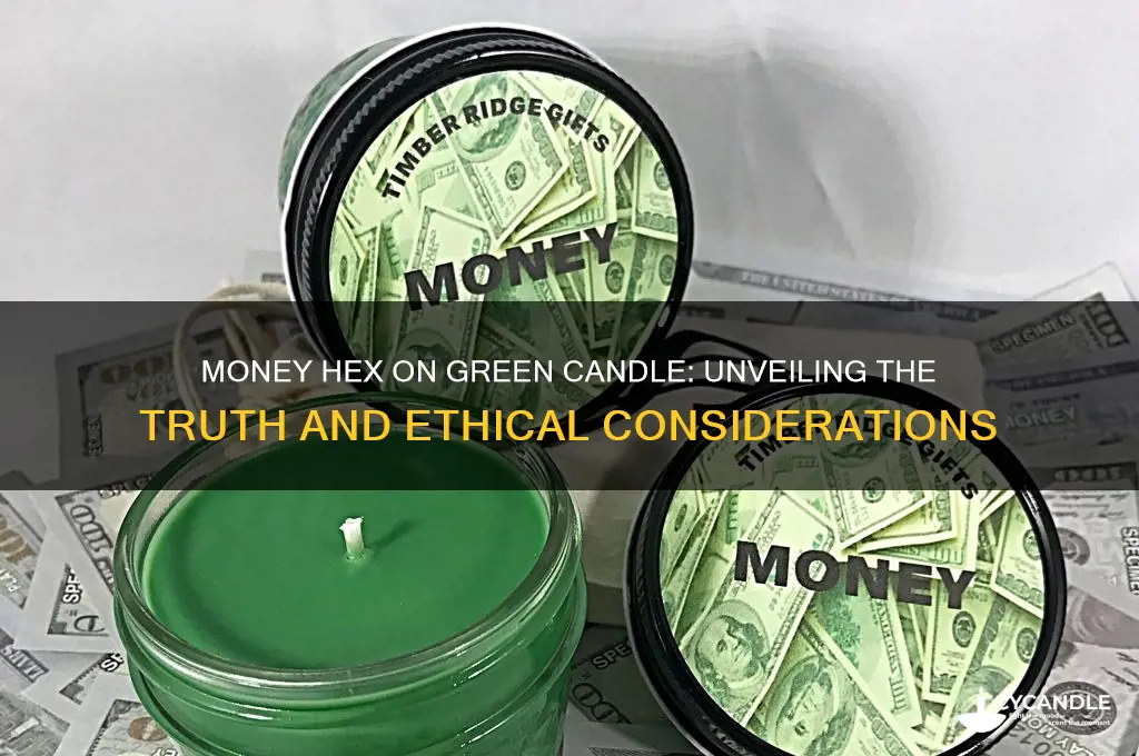 can you do a money hex on green candle