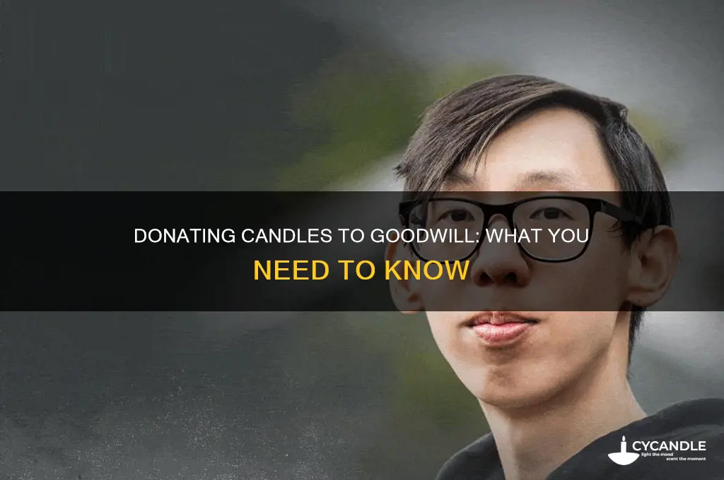 can you donate candles to goodwill