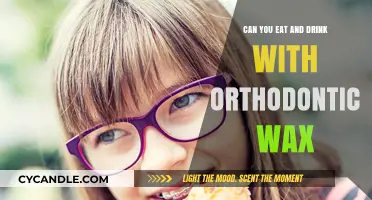 Eating and Drinking with Orthodontic Wax: Tips for Comfort and Care