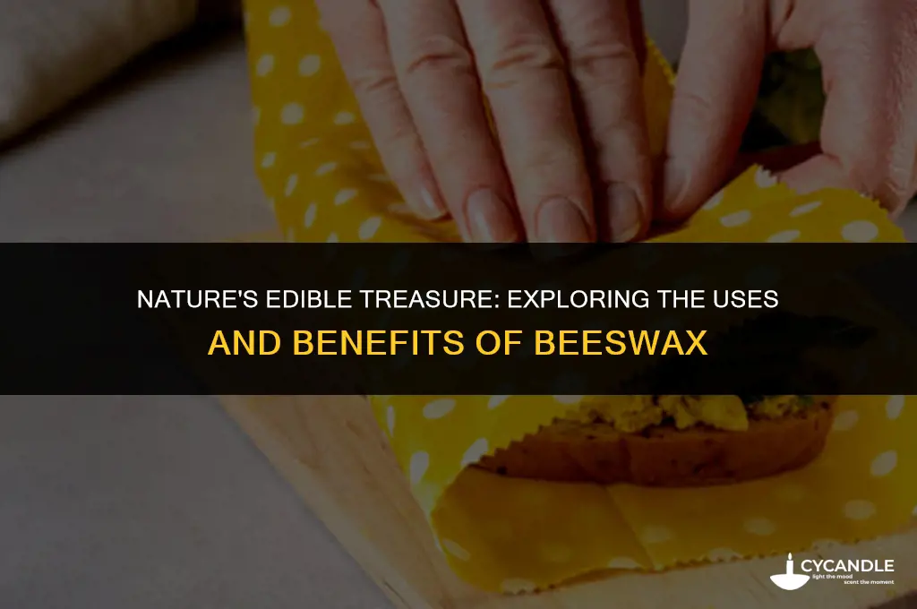 can you eat bees wax