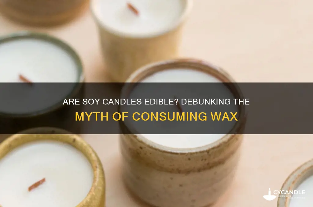 can you eat soy candles