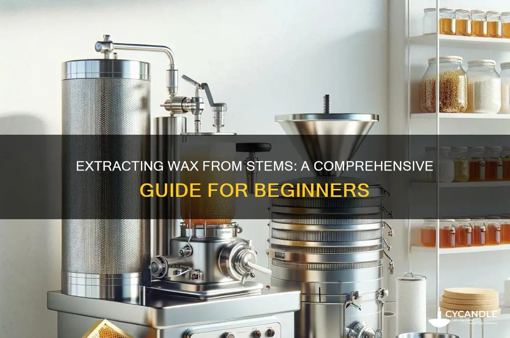 can you extract wax from stems