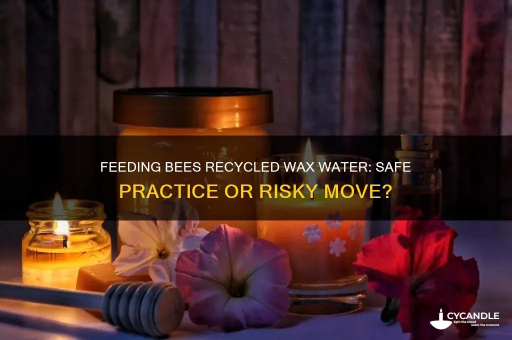 can you feed water from extracting beeswax back to bees