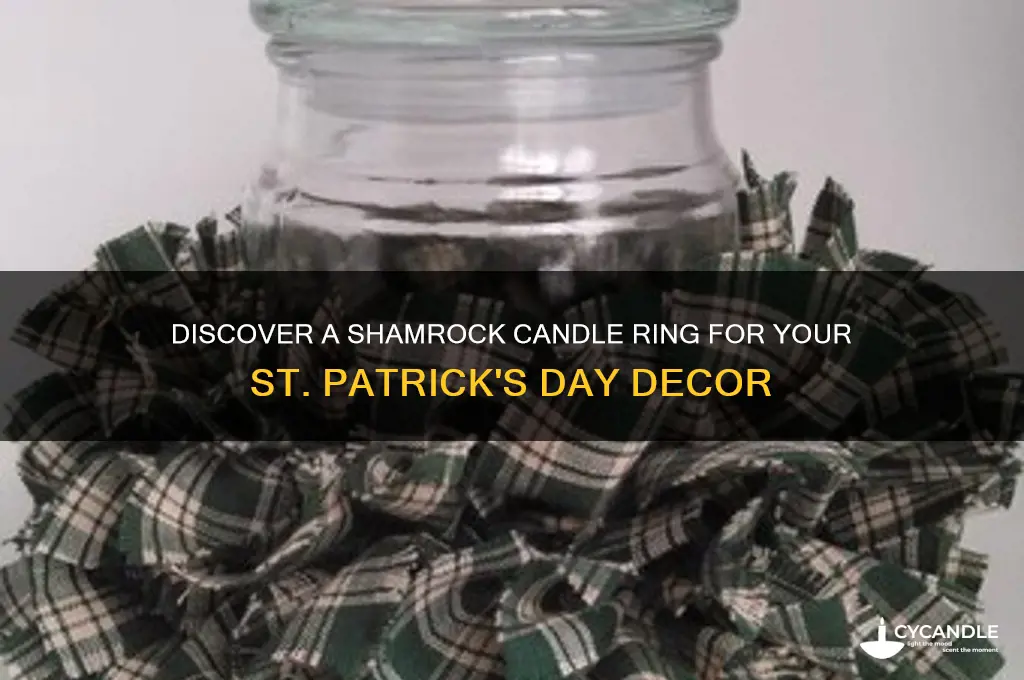 can you find a shamrock candle ring