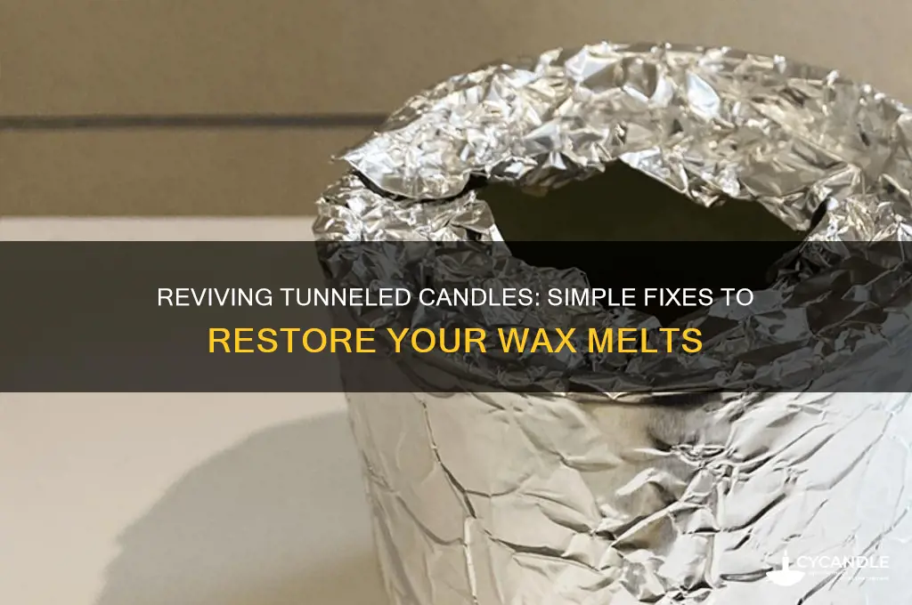 can you fix a tunneled candle