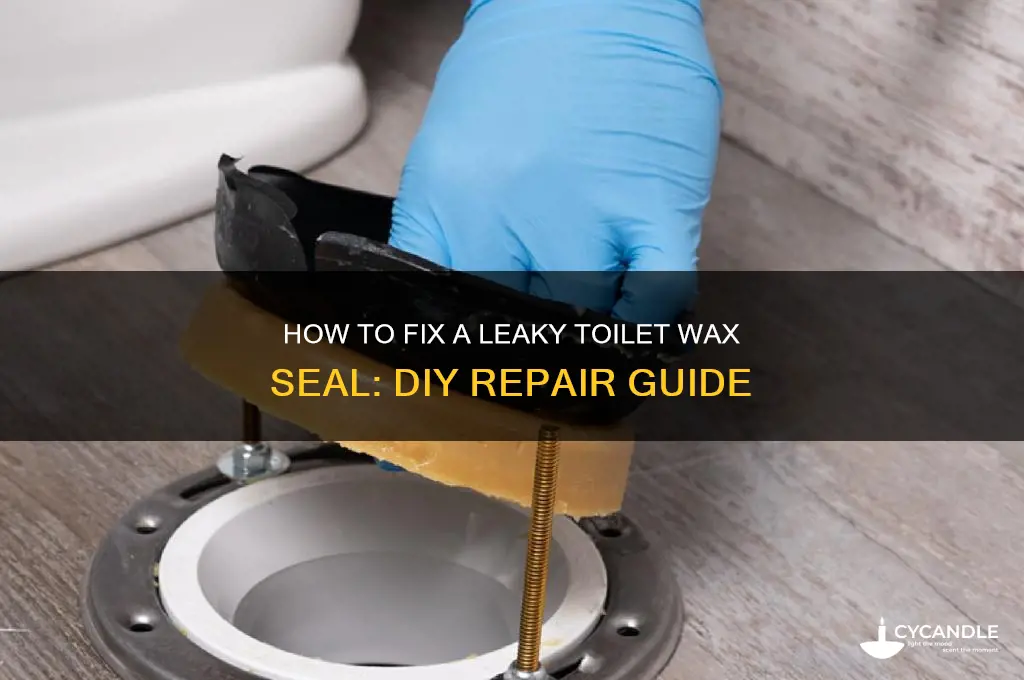 can you fix toilet wax seal