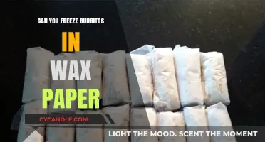 Freezing Burritos in Wax Paper: A Safe and Effective Storage Method?