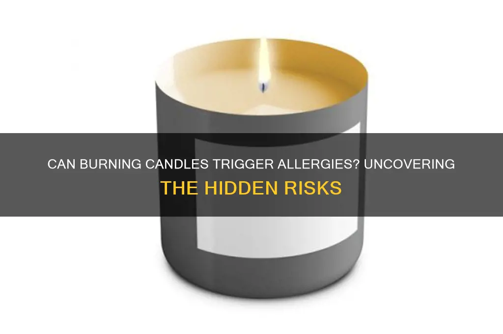 can you get allergies from burning candles