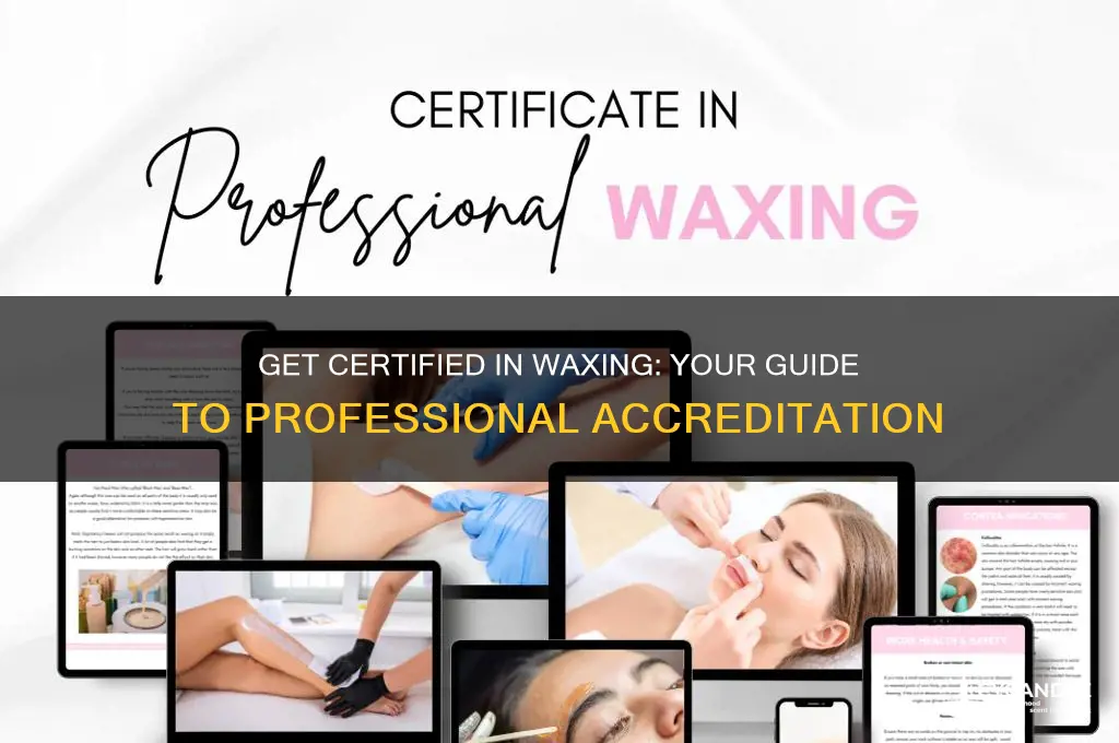 can you get certified in waxing