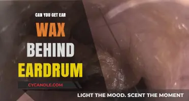 Can Ear Wax Accumulate Behind the Eardrum? Facts and Myths