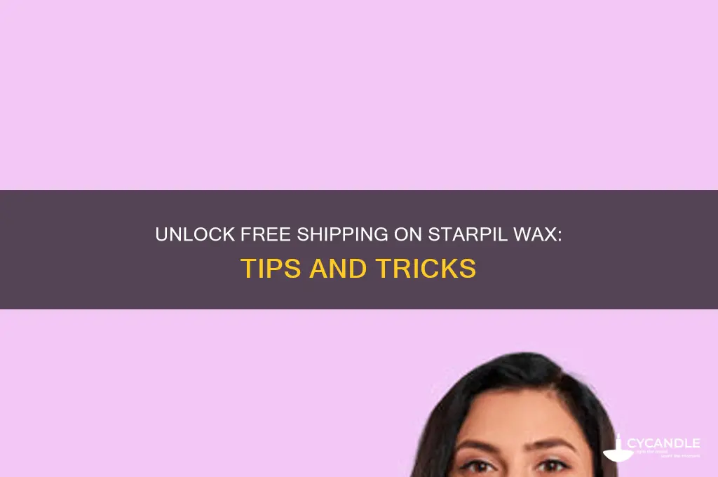 can you get free shipping on starpil wax