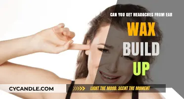 Ear Wax Buildup and Headaches: Uncovering the Surprising Connection