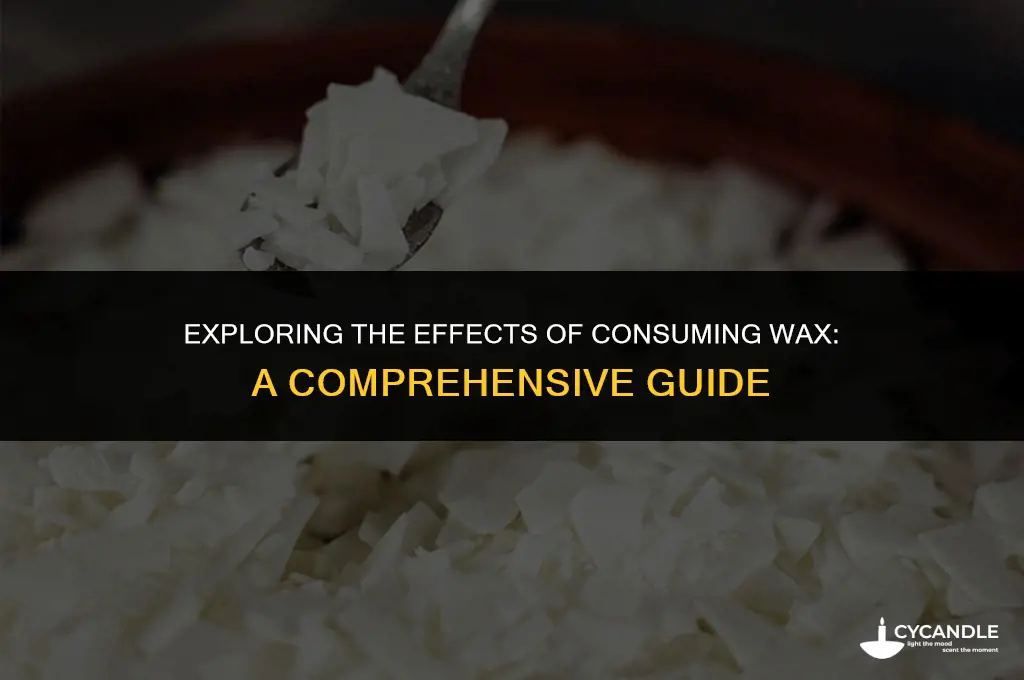 can you get high from eating wax