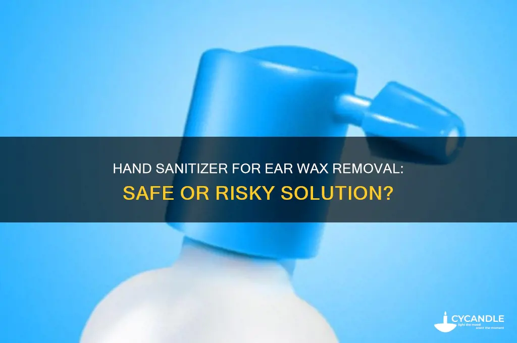 can you get rid of wax with hand sanitizer