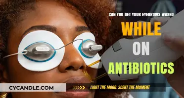 Eyebrow Waxing on Antibiotics: Safe or Risky Choice?