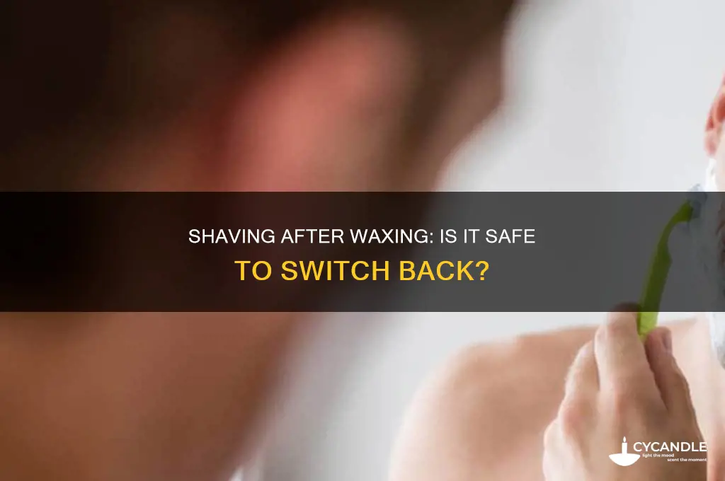 can you go back to shaving after waxing